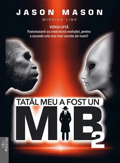 Tatal meu a fost un MIB Vol.2