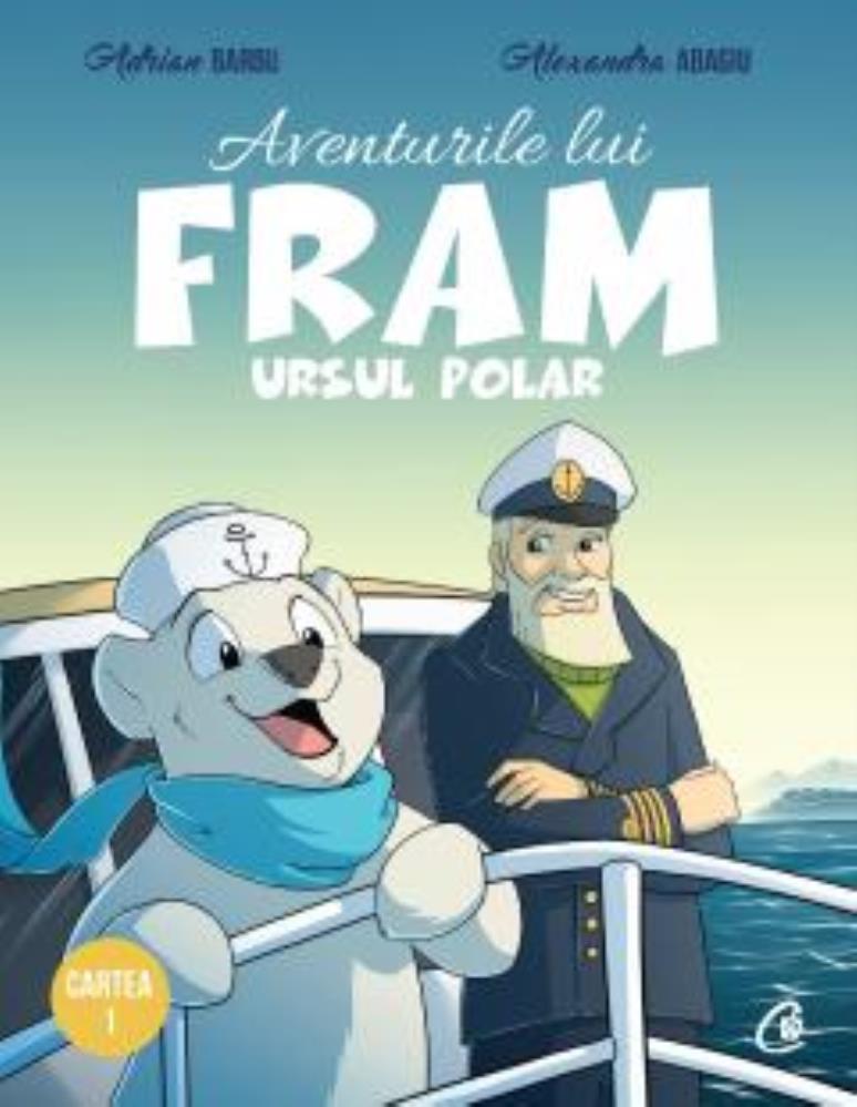 Aventurile lui Fram ursul polar. Cartea 1 (resigilat)