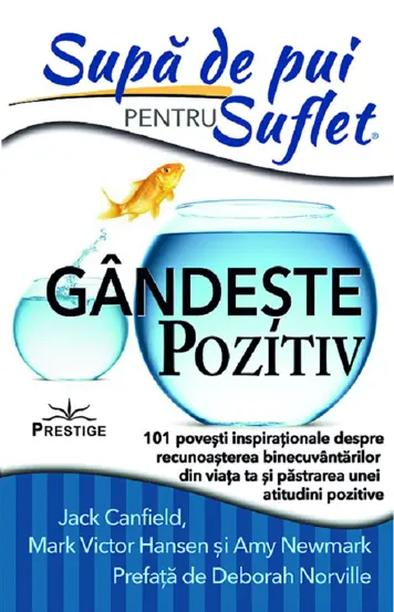 Supa de pui pentru suflet. Gandeste pozitiv