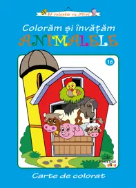 Coloram si invatam animalele. Carte de colorat