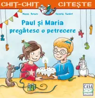 Paul si Maria pregatesc o petrecere