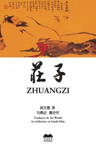 Zhuangzi. Tratat de filosofie