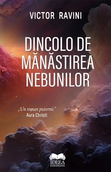 Dincolo de Manastirea Nebunilor