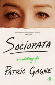 Sociopata. O autobiografie