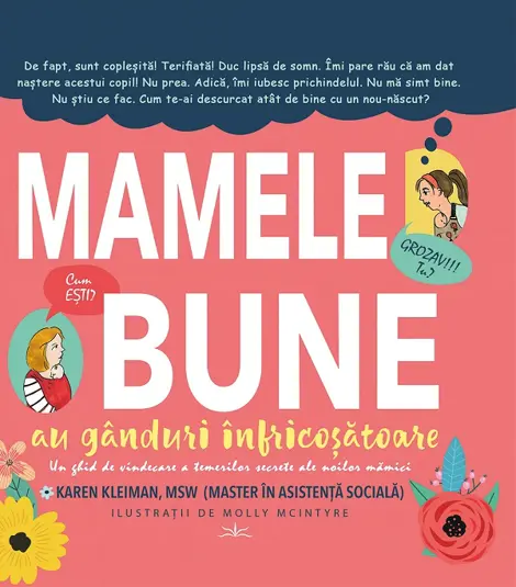 Mamele bune au ganduri infricosatoare