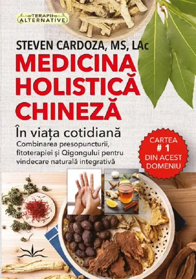 Medicina holistica chineza in viata cotidiana