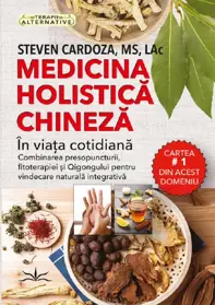 Medicina holistica chineza in viata cotidiana