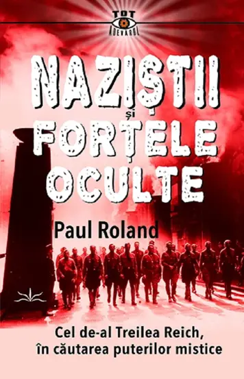 Nazistii si fortele oculte