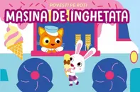 Povesti pe roti. Masina de inghetata