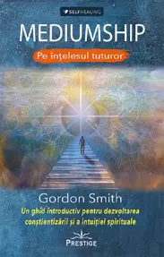 Mediumship pe intelesul tuturor