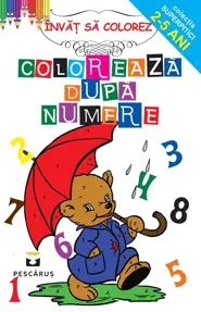 Coloreaza dupa numere 2-5 ani