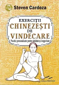 Exercitii chinezesti de vindecare