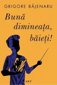 Buna dimineata, baieti!
