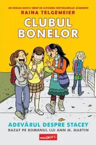 Clubul bonelor Vol.2: Adevarul despre Stacey