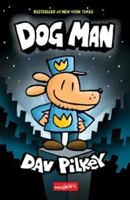 Dog Man. Seria Dog Man Vol. 1