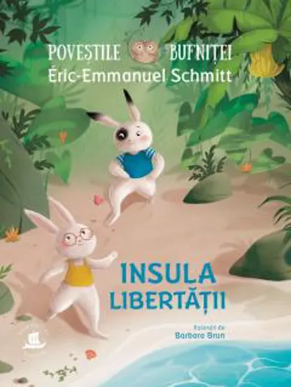 Povestile bufnitei.Insula Libertatii