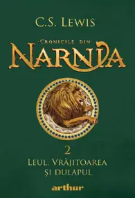 Cronicile din Narnia Vol.2: Leul, Vrajitoarea si dulapul