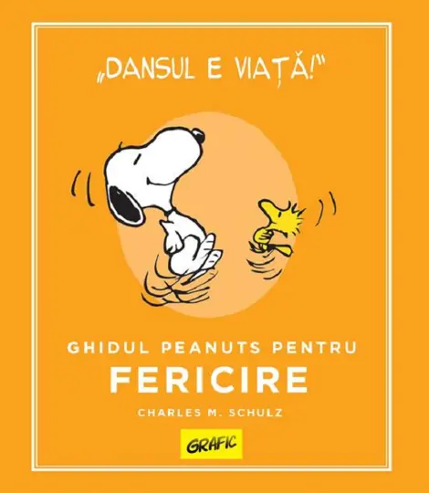 Ghidul Peanuts pentru fericire