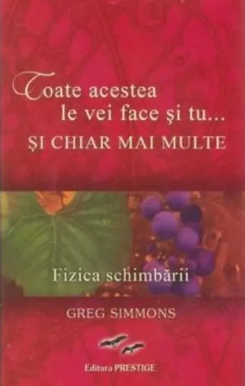 Toate acestea le vei face si tu... si chiar mai multe