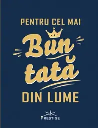 Pentru cel mai bun tata din lume