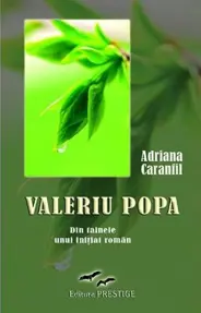 Valeriu Popa. Din tainele unui initiat roman