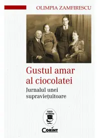 Gustul amar al ciocolatei. Jurnalul unei supravietuitoare