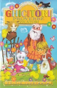 Ghicitori, proverbe, zicatori