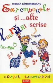 Extemporale si alte lucrari