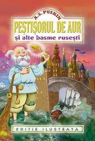 Pestisorul de aur si alte basme rusesti