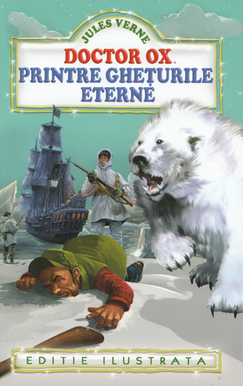 Doctor Ox. Printre gheturile eterne
