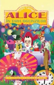 Alice in tara oglinzilor