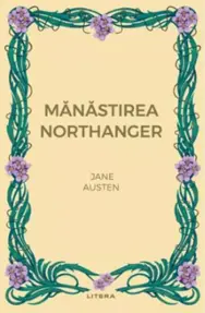 Manastirea Northanger (vol. 28)