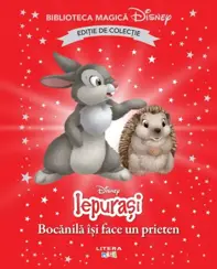 Iepurasi. Bocanila isi face un prieten. Volumul 69. Disney