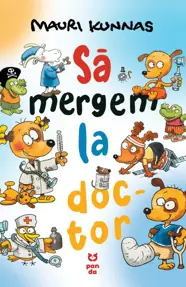 Să mergem la doctor