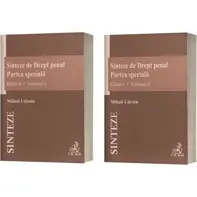 Sinteze de Drept penal. Partea speciala Vol.1 + Vol.2 Ed.6