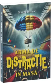 Arma de distractie in masa