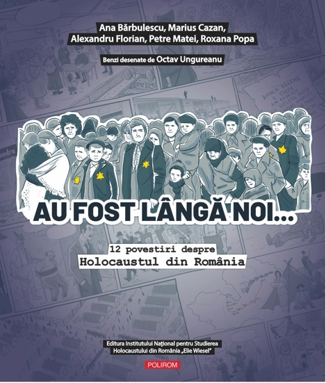 Au fost lângă noi…