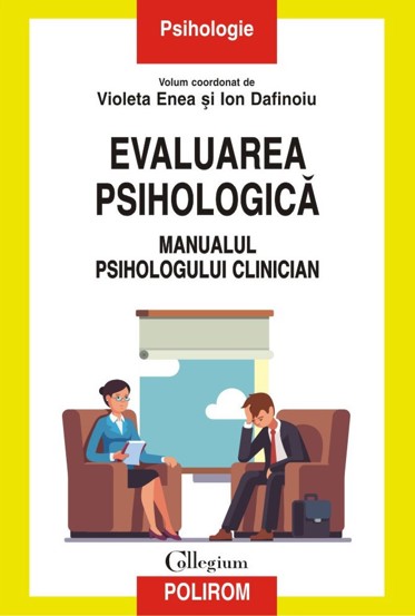 Evaluarea psihologicănManualul psihologului clinician (resigilat)