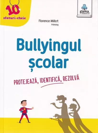 Bullyingul scolar (resigilat)