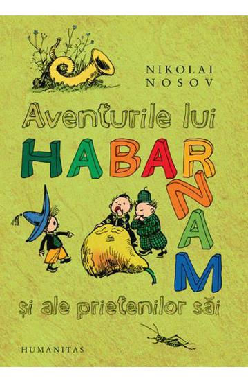 Aventurile lui Habarnam si ale prietenilor sai (resigilat)