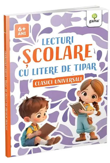 Lecturi scolare cu litere de tipar • clasici universali