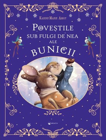 Poveștile sub fulgi de nea ale bunicii