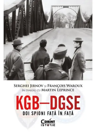 KGB – DGSE. Doi spioni fata in fata