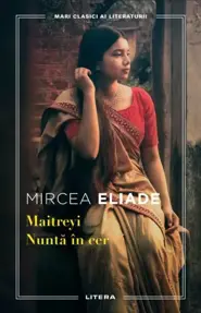 Maitreyi. Nunta in cer