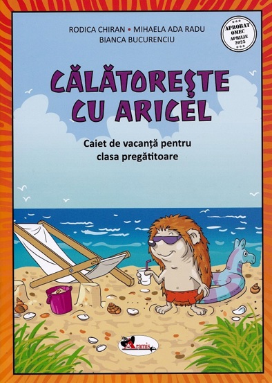 Calatoreste cu Aricel. Caiet de vacanta pentru clasa pregatitoare