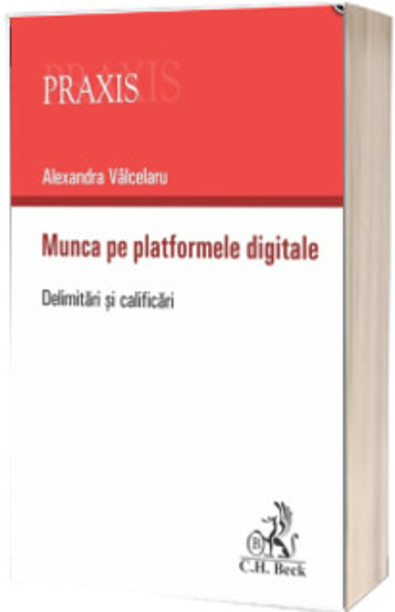 Munca pe platformele digitale. Delimitari și clarificari