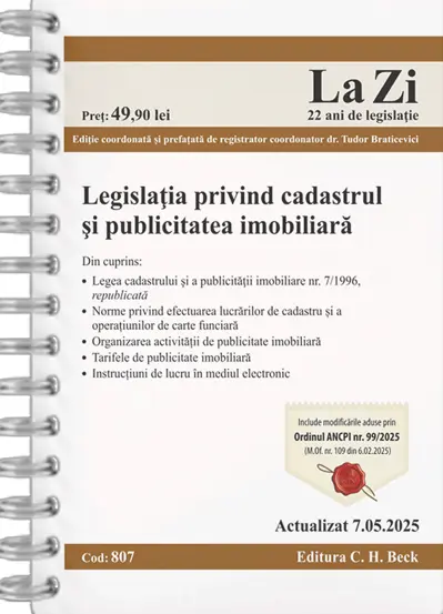 Legislatia privind cadastrul si publicitatea imobiliara Act.7 mai 2025 Ed. Spiralata
