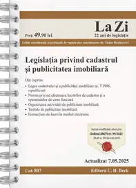 Legislatia privind cadastrul si publicitatea imobiliara Act.7 mai 2025 Ed. Spiralata