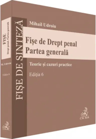 Fise de Drept penal. Partea generala. Editia 6