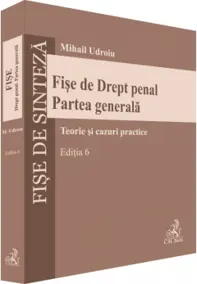 Fise de Drept penal. Partea generala. Editia 6